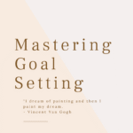 Mastering Goal Setting Module for Lasting Success